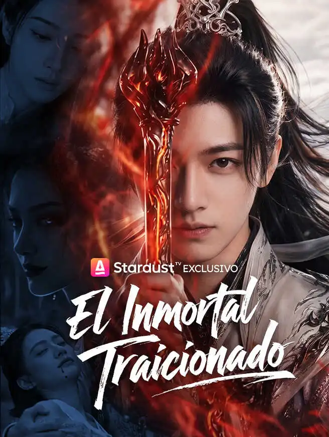 El Inmortal Traicionado short drama poster