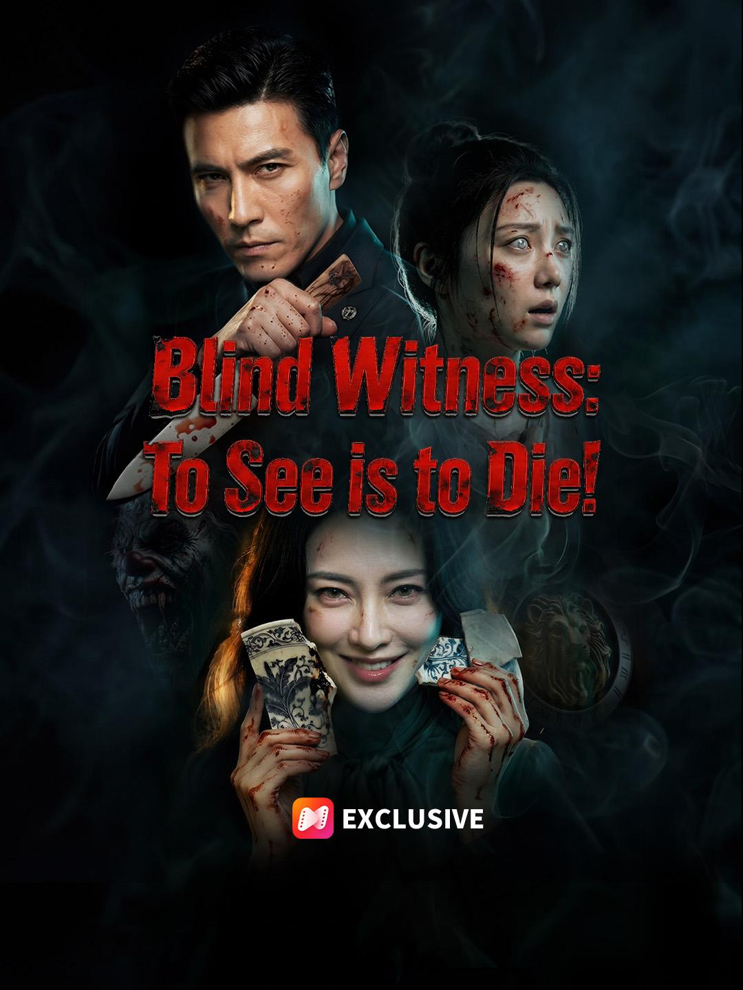 Blind Witness: To See is to Die! short drama poster