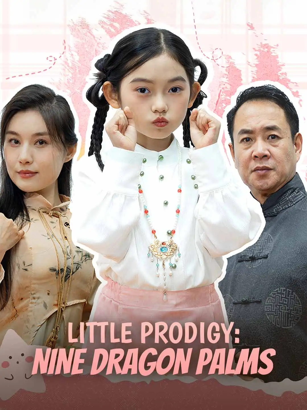 Little Prodigy: Nine Dragon Palms short drama poster