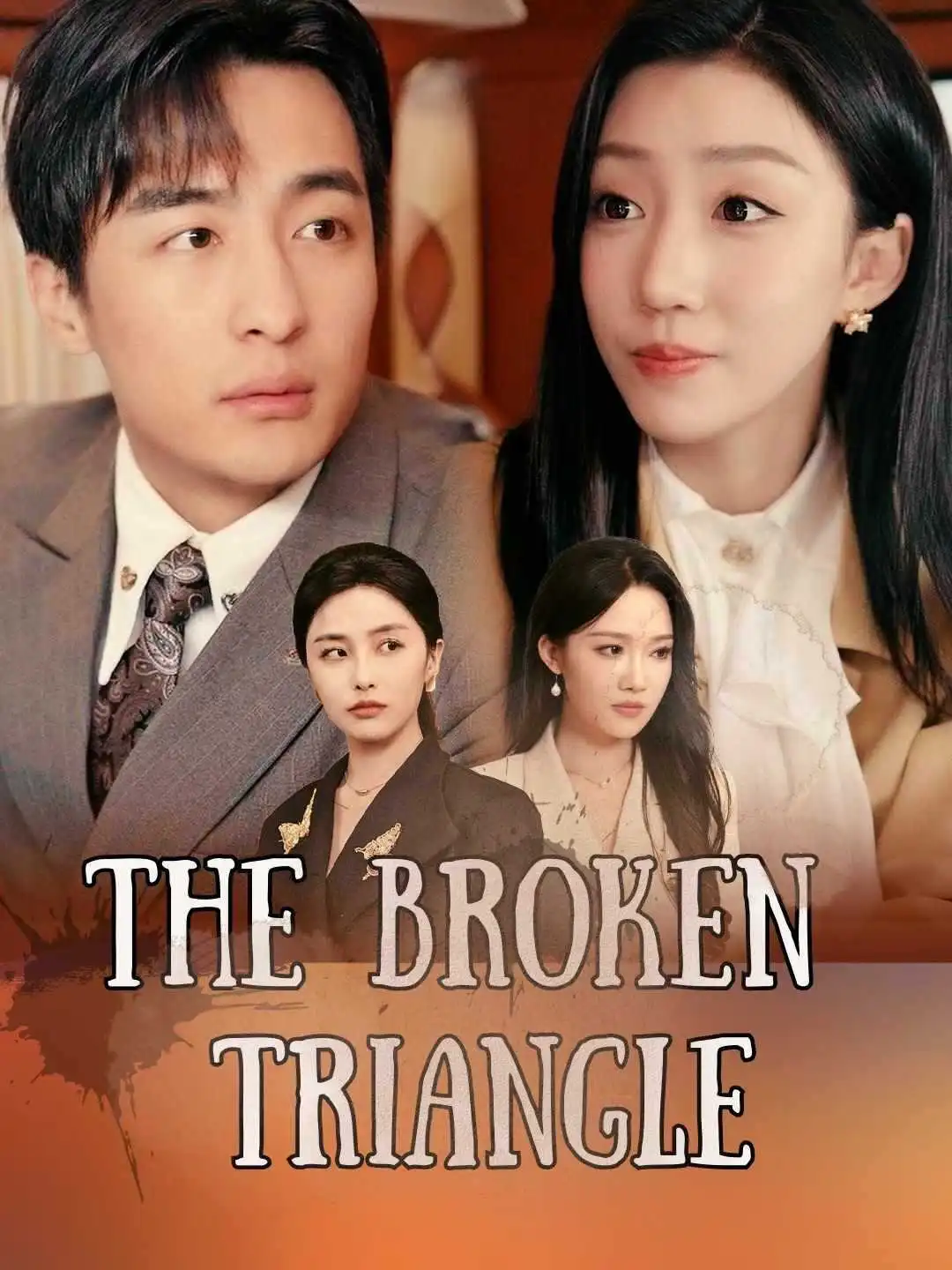 The Broken Triangle short drama poster