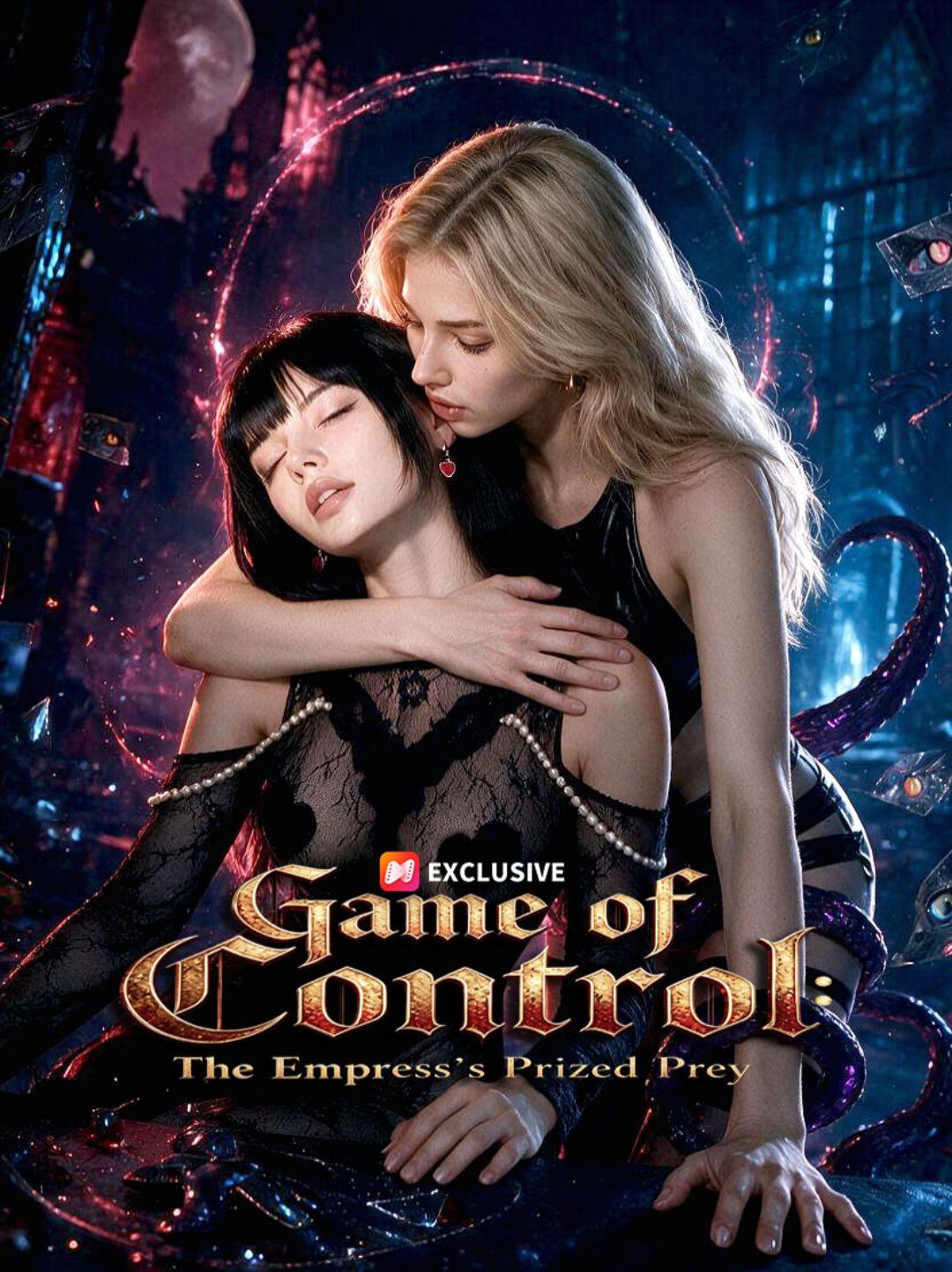 Game of Control: The Empress's Prized Prey short drama poster