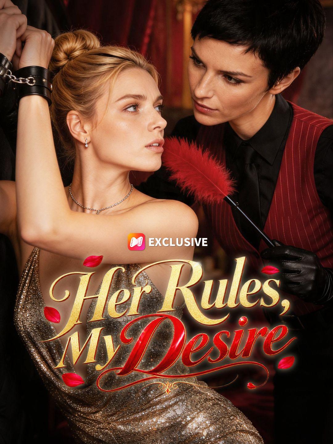 Her Rules, My Desire short drama poster