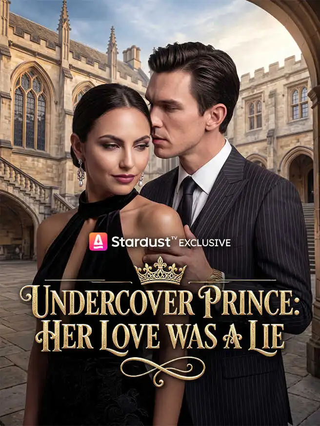 Undercover prince：Her Love Was A Lie short drama poster