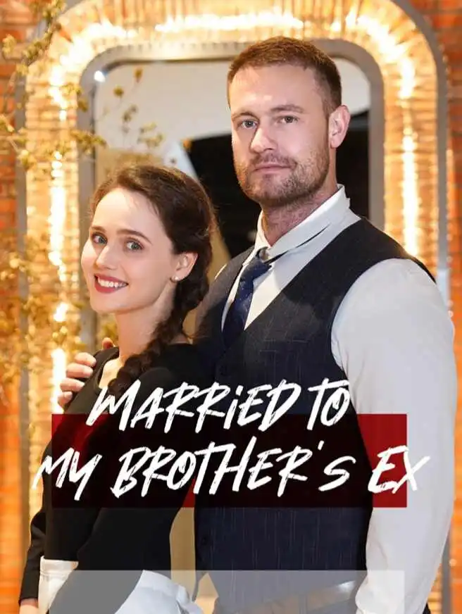 Married to My Brother's Ex short drama poster