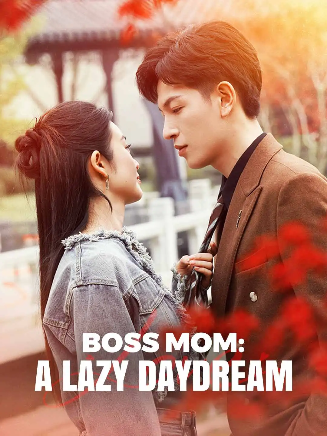Boss Mom: A Lazy Daydream short drama poster