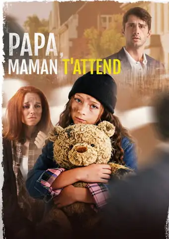 Papa, maman t'attend short drama poster