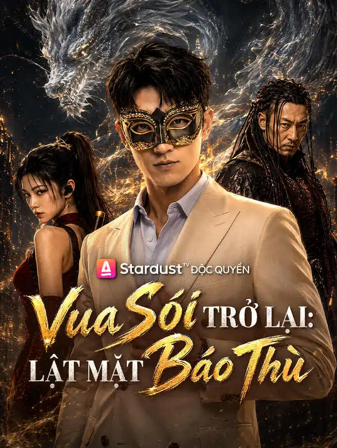 Vua Sói Trở Lại: Lật Mặt Báo Thù short drama poster