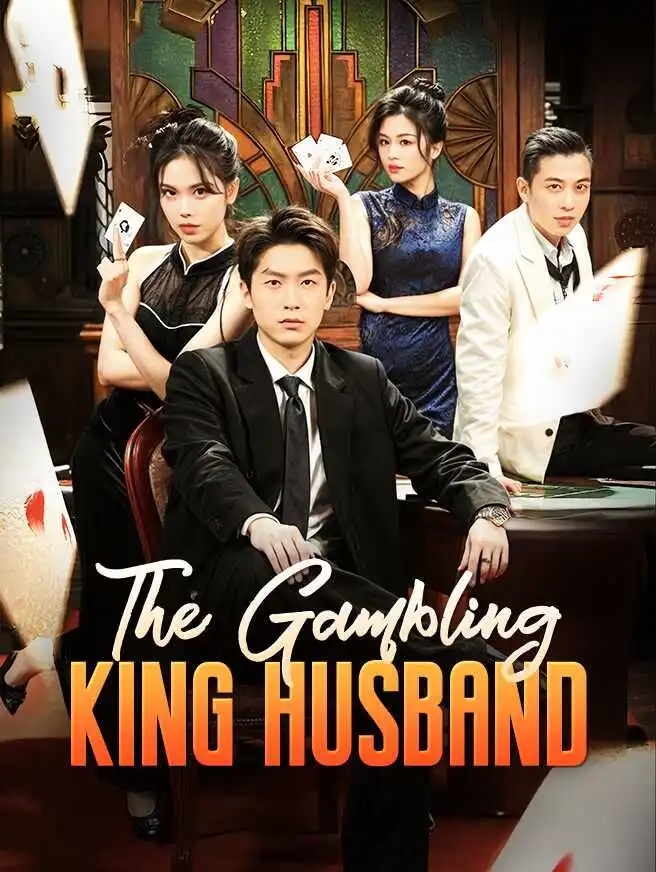 The Gambling King Husband short drama poster