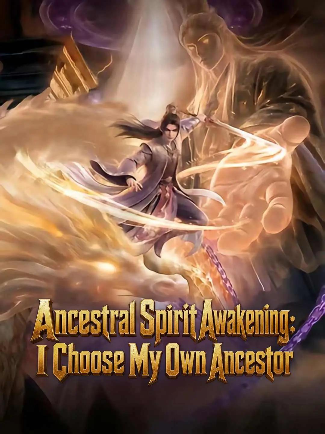 Ancestral Spirit Awakening: I Choose My Own Ancestor short drama poster