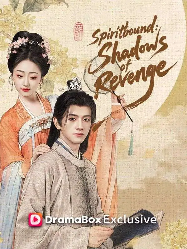 Spiritbound: Shadows of Revenge short drama poster