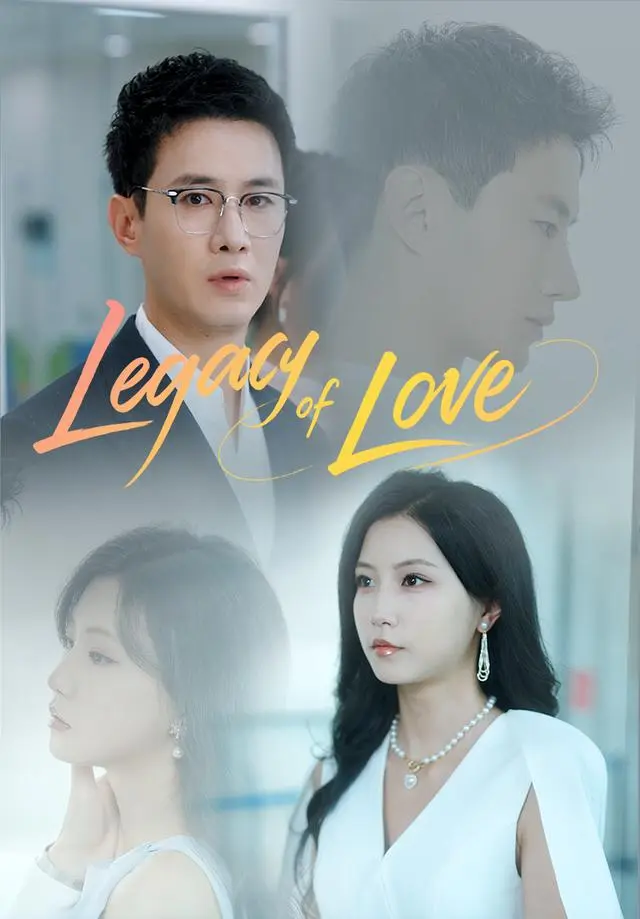 Legacy of Love short drama poster