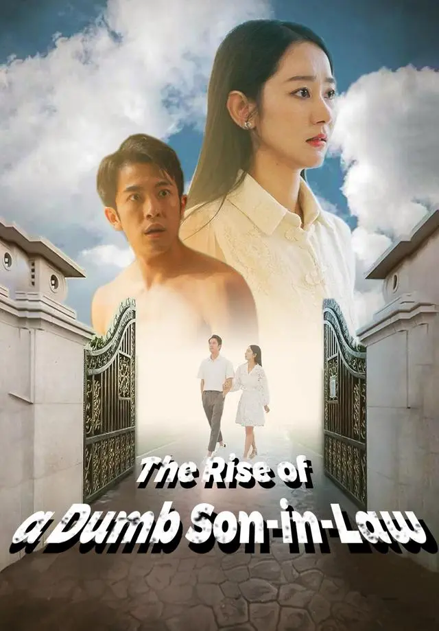 The Rise of a Dumb Son-in-Law short drama poster