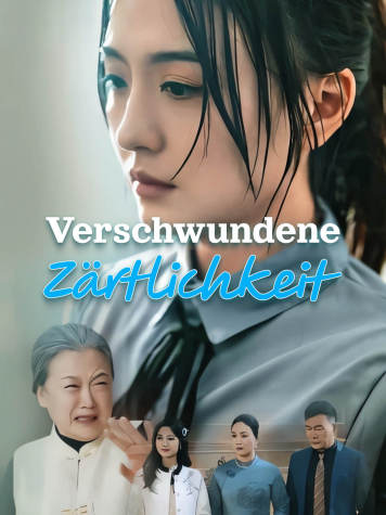 Verschollene Elternliebe - Auf der Suche nach verlorener Wärme short drama poster