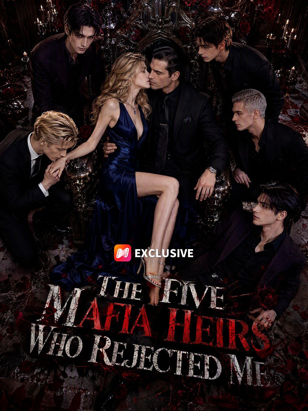 The Five Mafia Heirs Who Rejected Me short drama poster