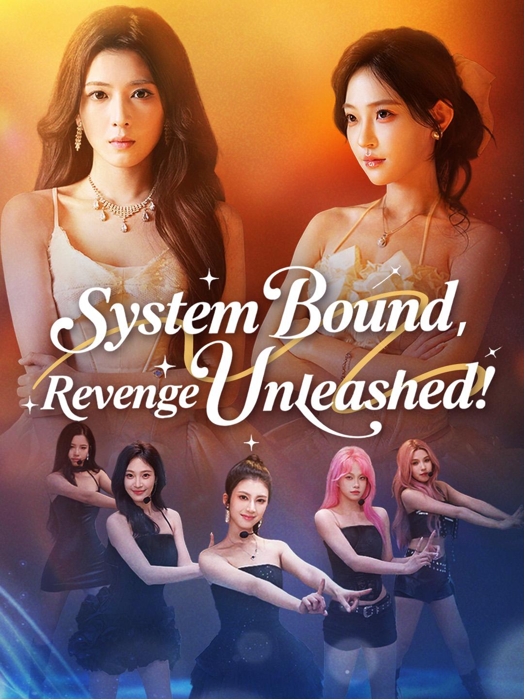 System Bound, Revenge Unleashed! short drama poster