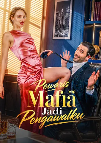 Pewaris Mafia Jadi Pengawalku short drama poster