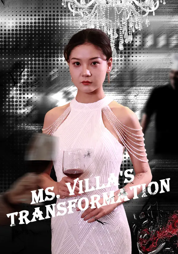 Ms. Villa's Transformation short drama poster