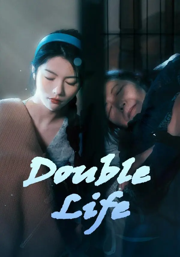 Double Life short drama poster