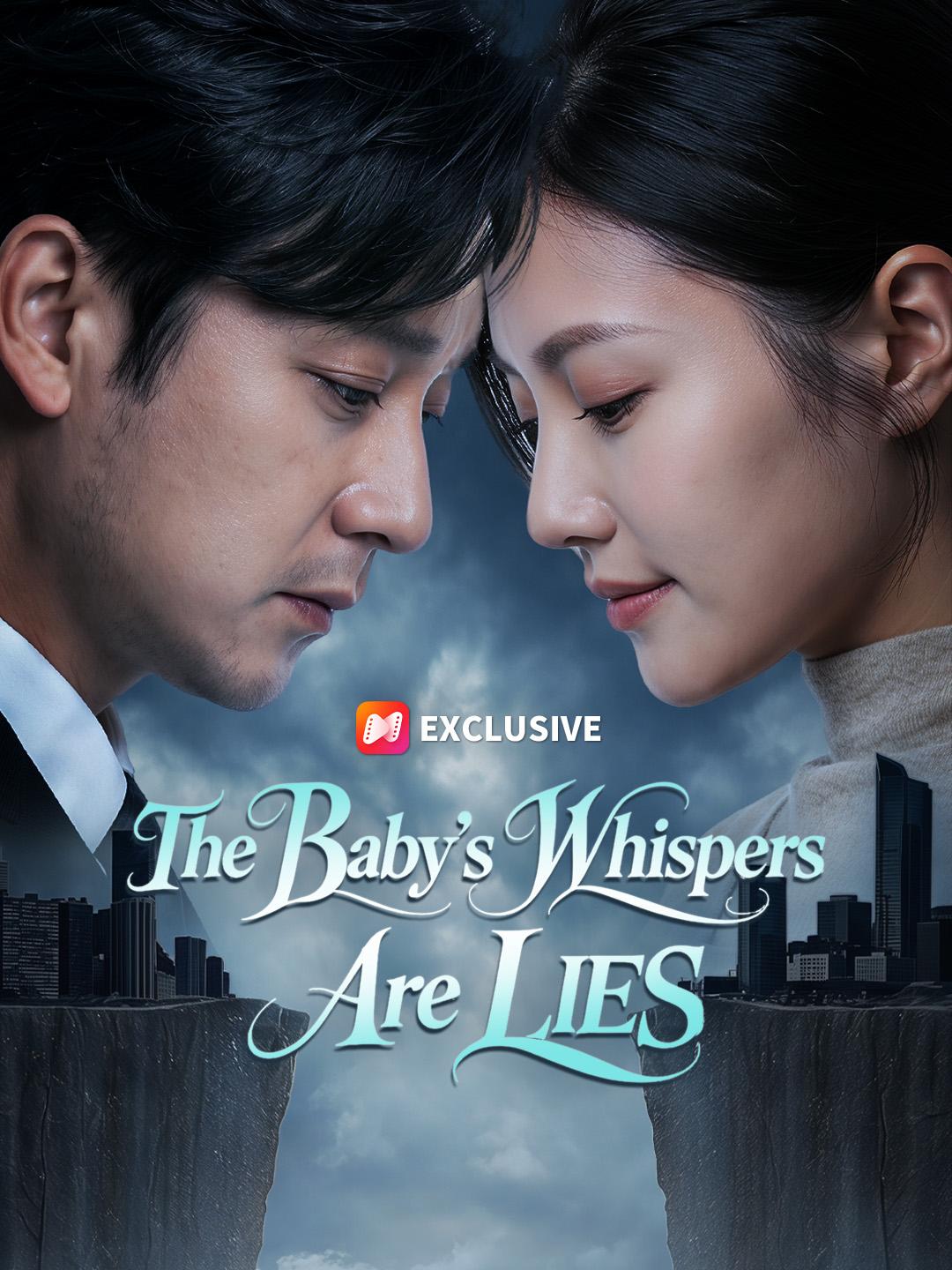 The Baby's Whispers Are LIES short drama poster