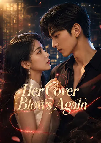 Her Cover Blows Again short drama poster