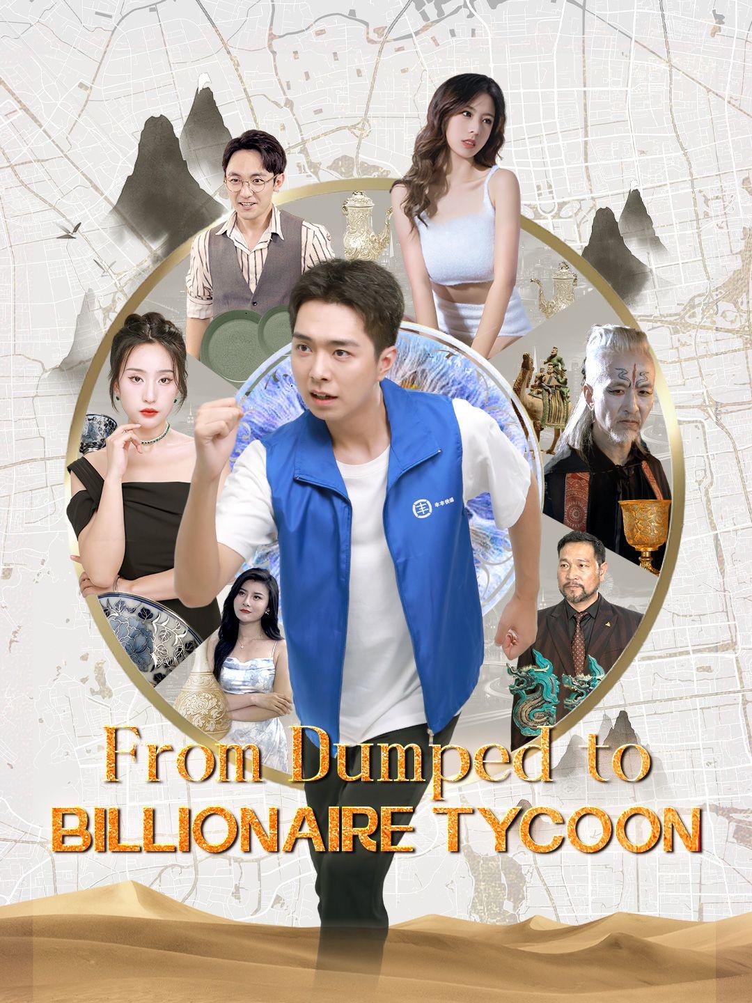From Dumped to Billionaire Tycoon short drama poster