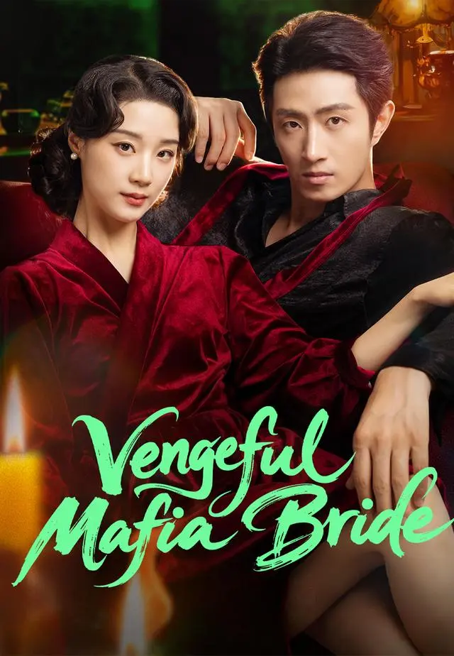 Vengeful Mafia Bride short drama poster