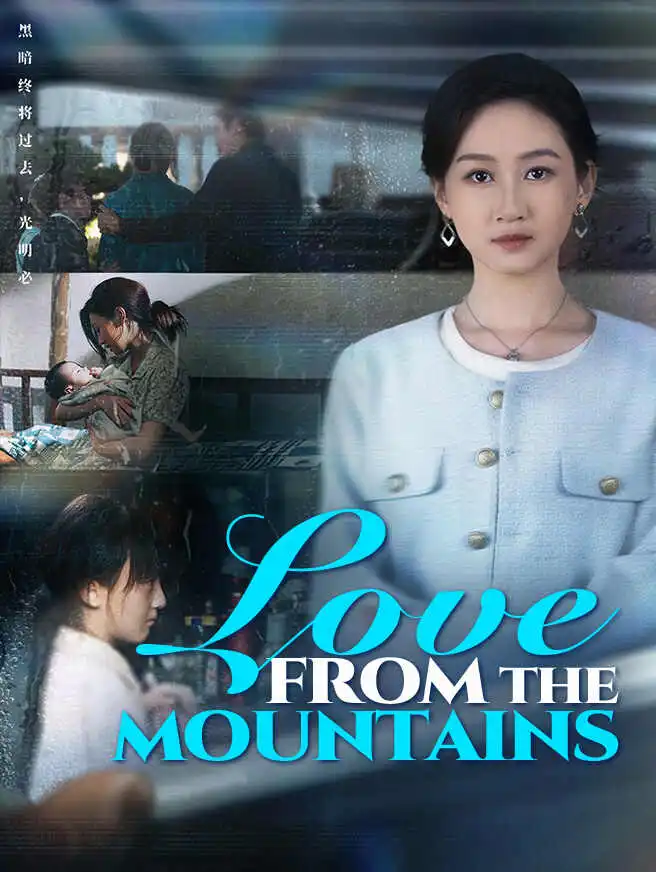 Love from the Moutains short drama poster
