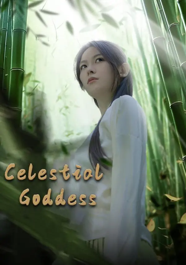 Celestial Goddess short drama poster