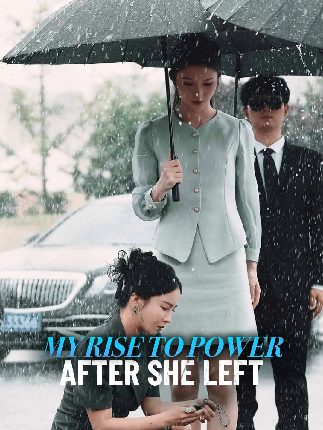 My Rise To Power After She Left short drama poster