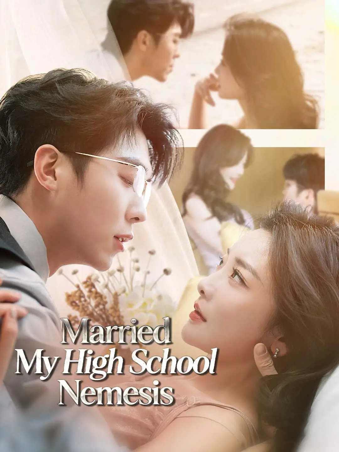 Married My High School Nemesis short drama poster