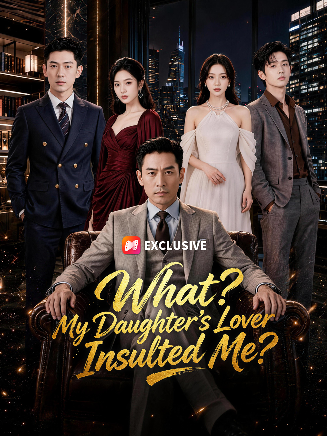 What? My Daughter’s Lover Insulted Me? short drama poster