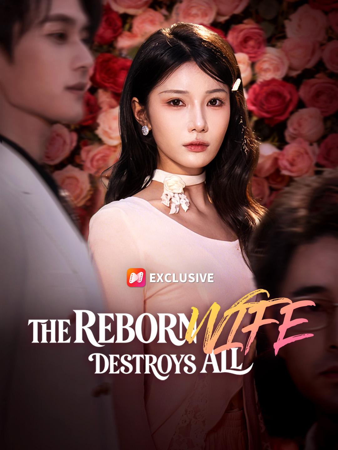 The Reborn Wife Destroys All short drama poster