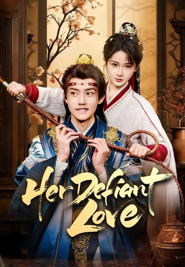 Her Defiant Love short drama poster