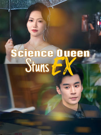 Science Queen Stuns Ex short drama poster