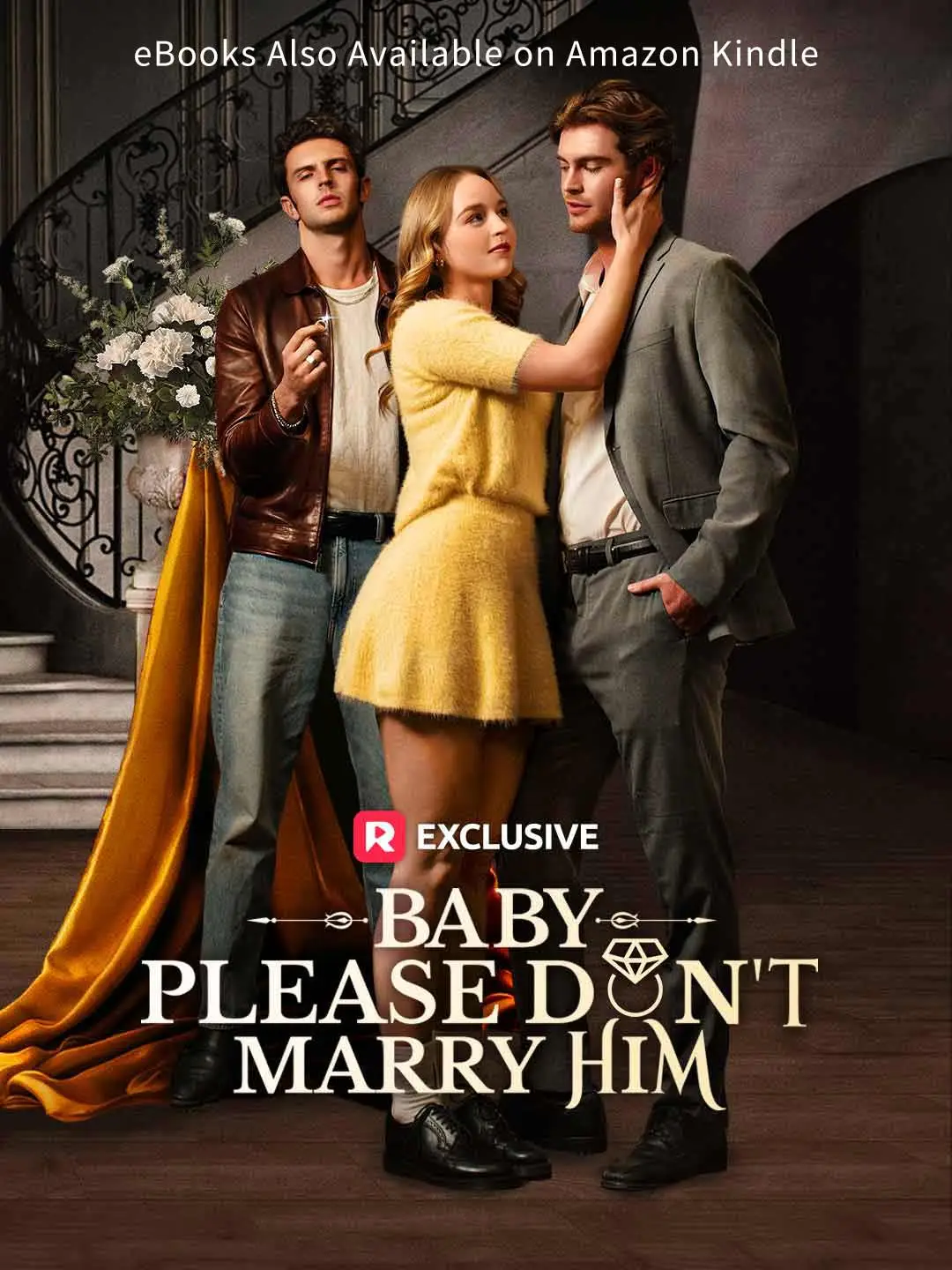 Baby, Please Don't Marry Him short drama poster