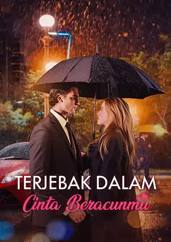 Terjebak Dalam Cinta Beracunmu short drama poster