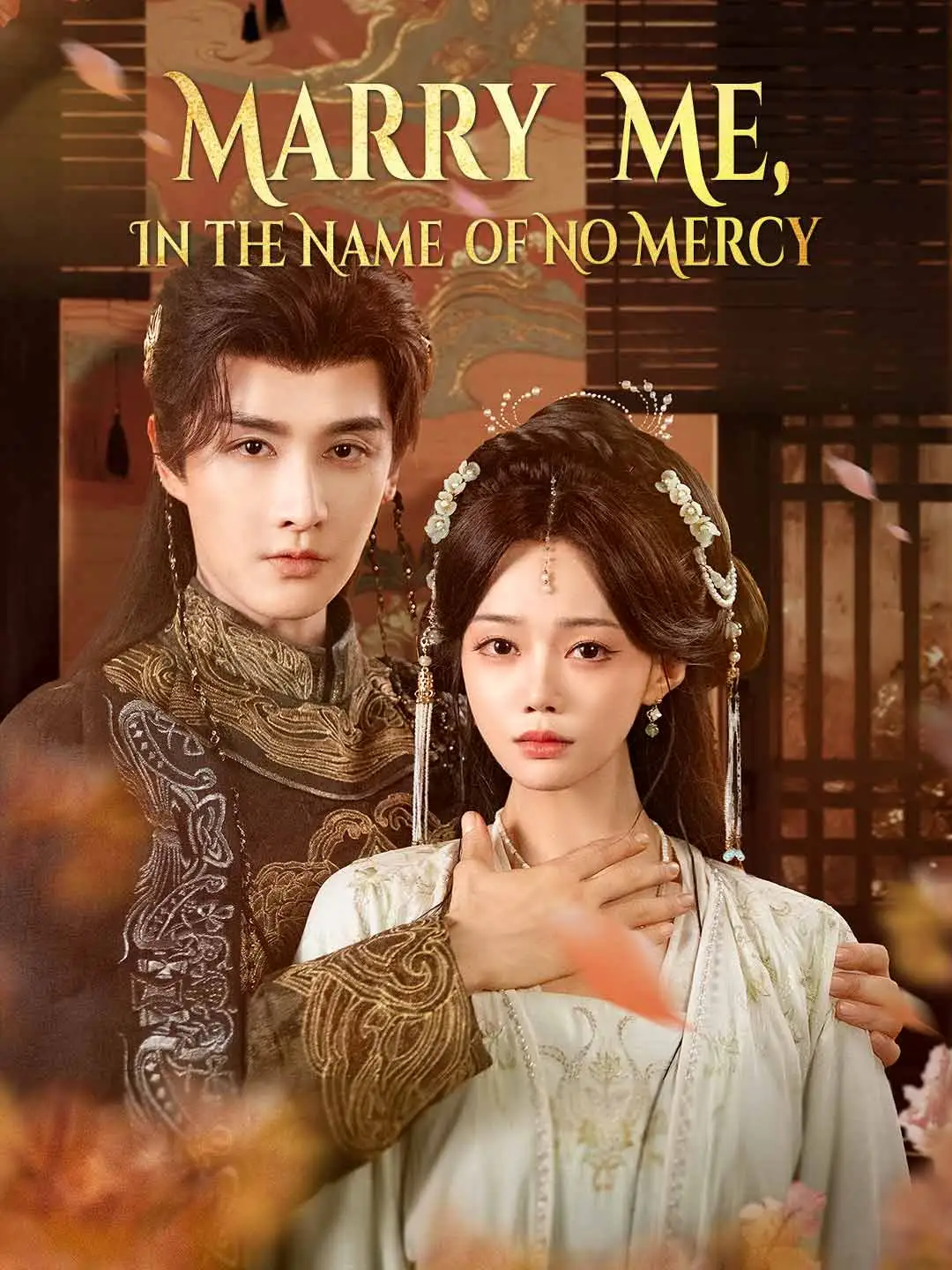 Marry Me, In the Name of No Mercy short drama poster