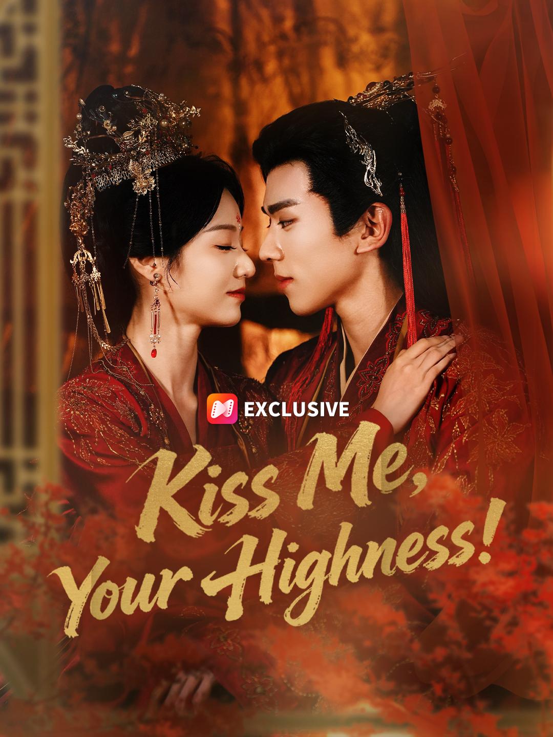 Kiss Me, Your Highness! short drama poster