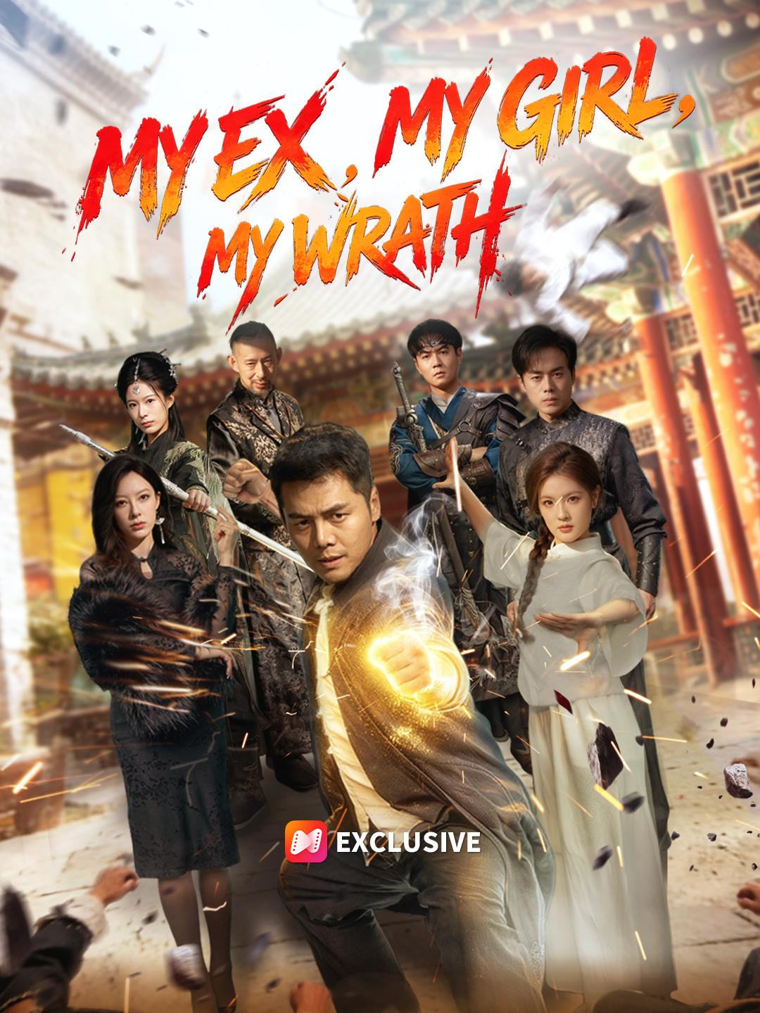 My Ex, My Girl, My Wrath short drama poster