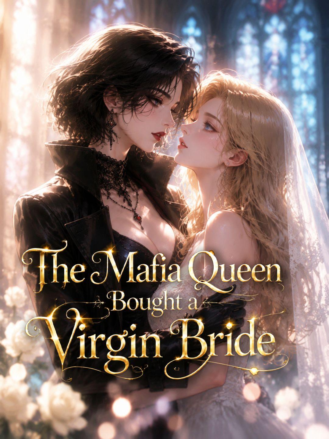 The Mafia Queen Bought a Virgin Bride short drama poster