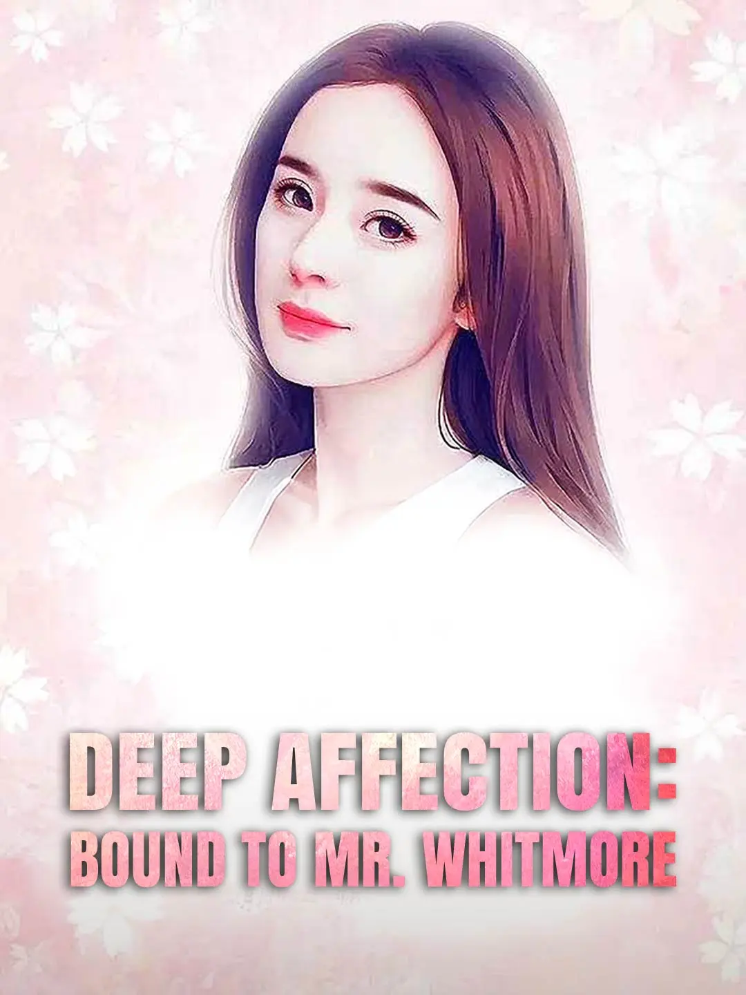 Deep Affection: Bound to Mr. Whitmore short drama poster