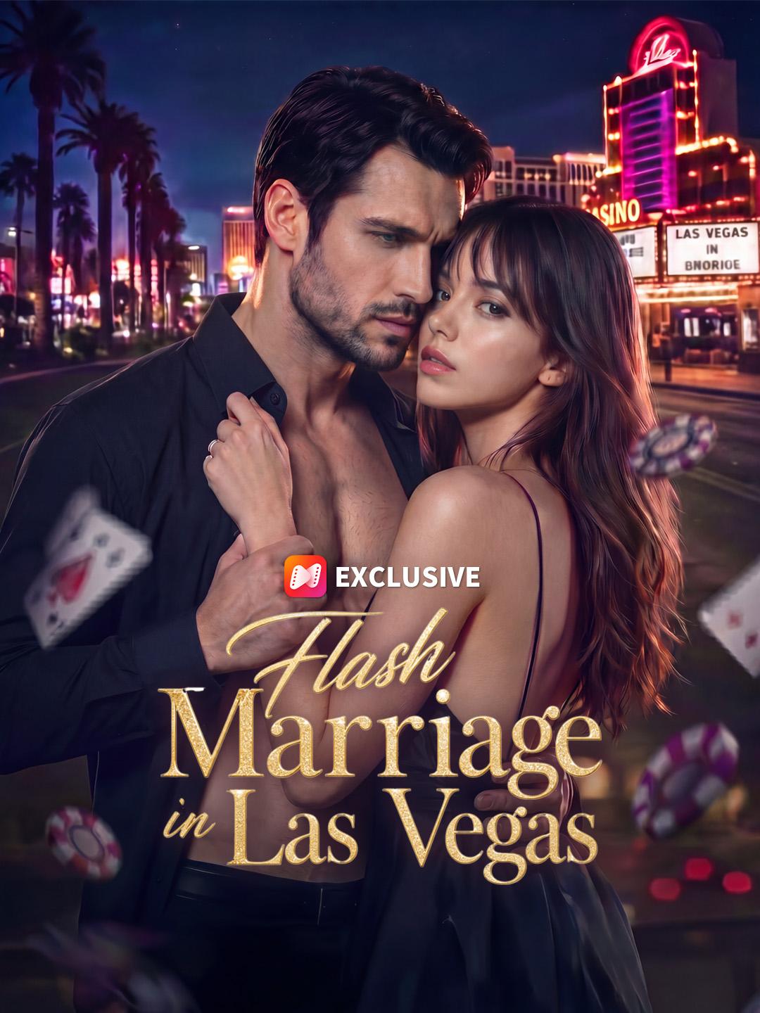 Flash Marriage in Las Vegas short drama poster