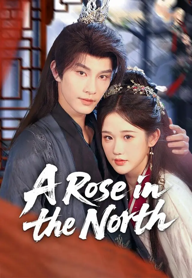 A Rose in the North short drama poster
