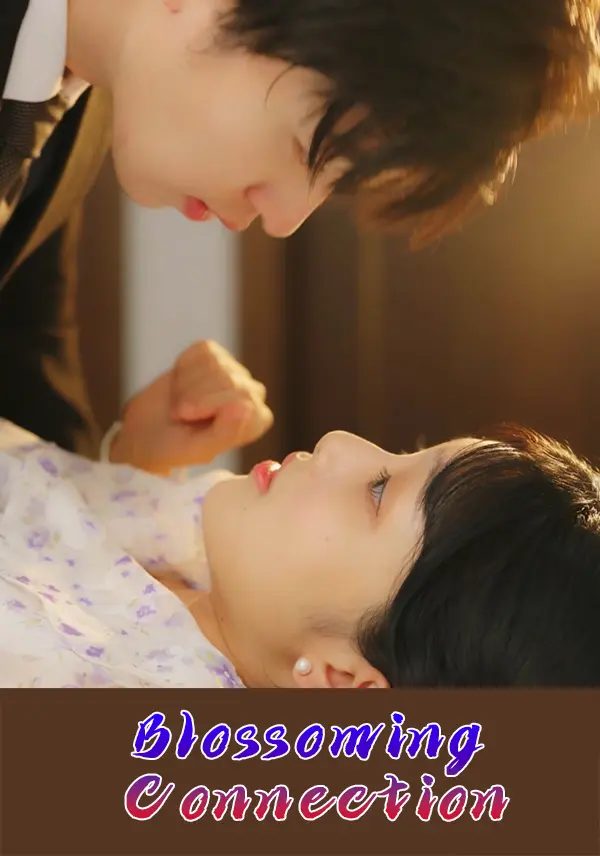 Blossoming Connection short drama poster