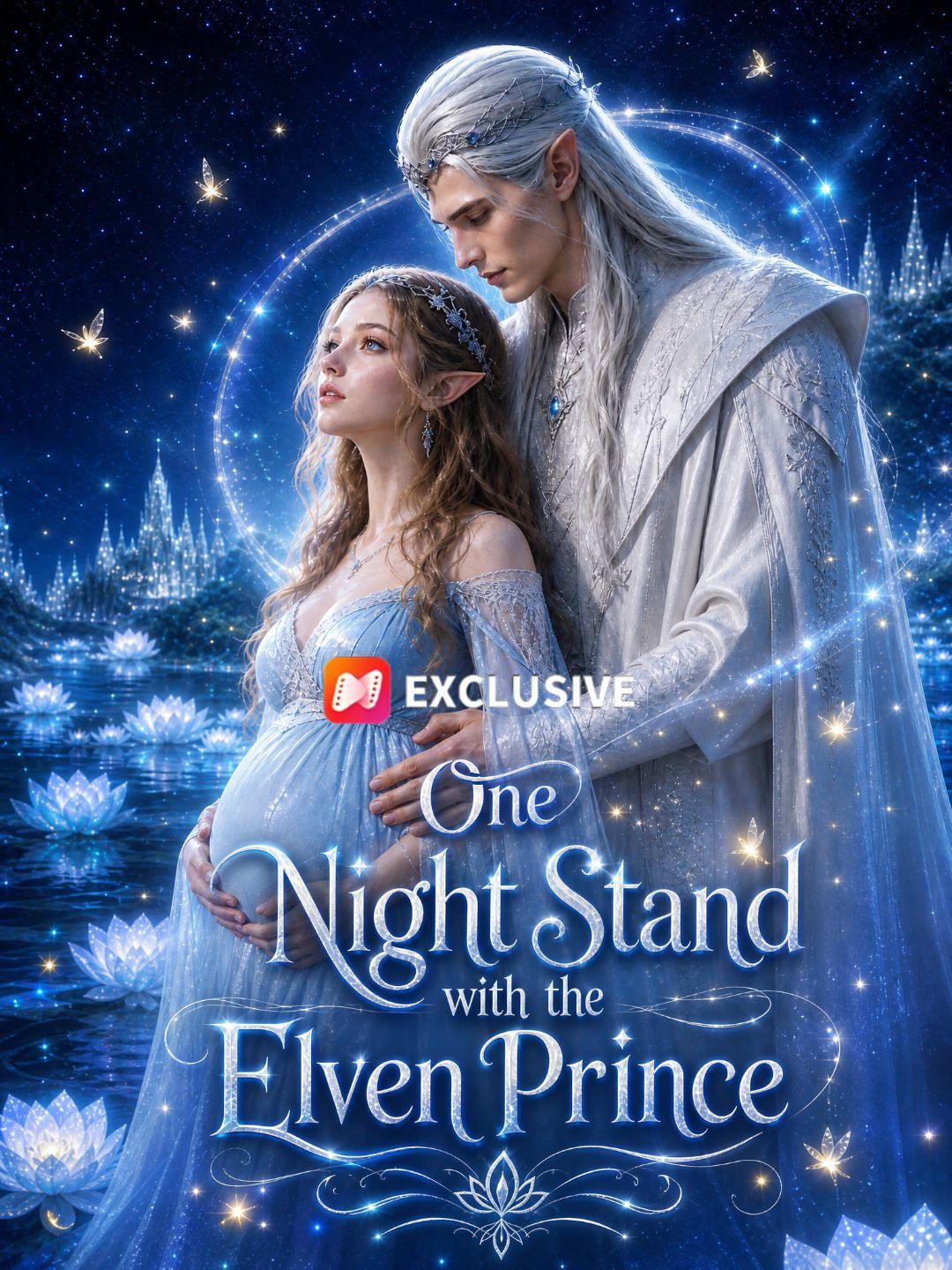 One Night Stand with the Elven Prince short drama poster