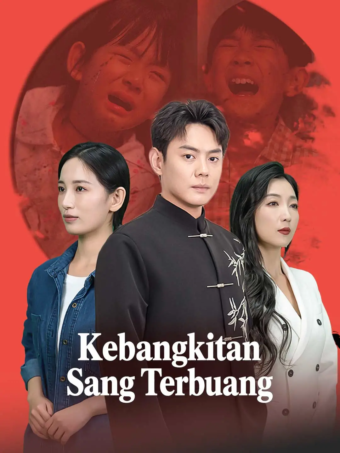 Kebangkitan Sang Terbuang short drama poster