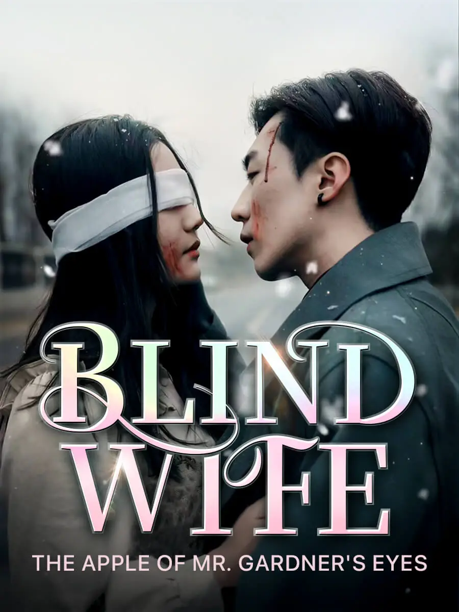 Blind Wife, The Apple of Mr. Gardner’s Eyes short drama poster