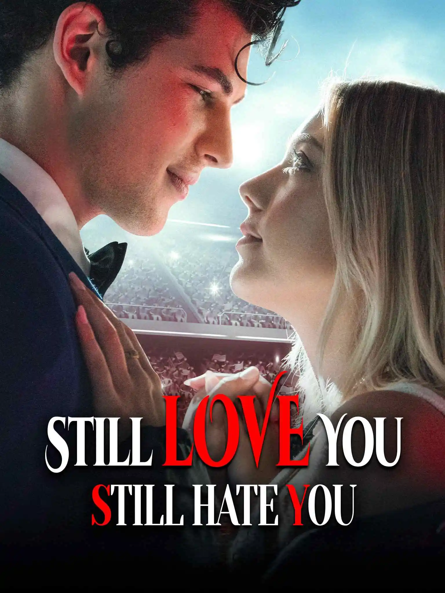 Say You Remember, Say You Love short drama poster
