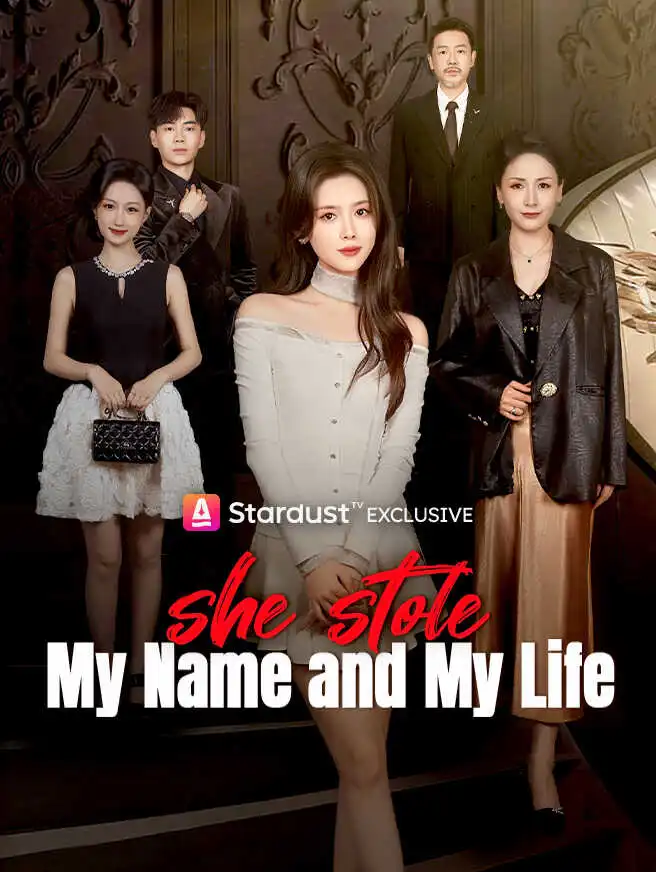 She Stole My Name and My Life short drama poster