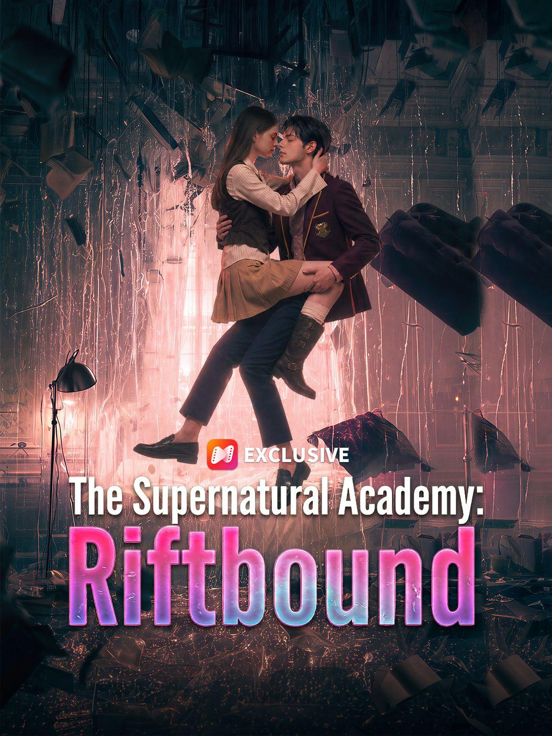 The Supernatural Academy: Riftbound short drama poster